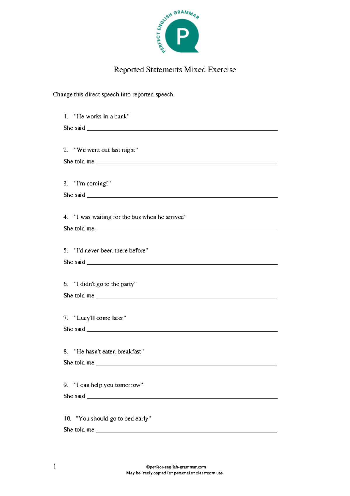 Reported statements - 1 ©perfect-english-grammar May be freely copied ...