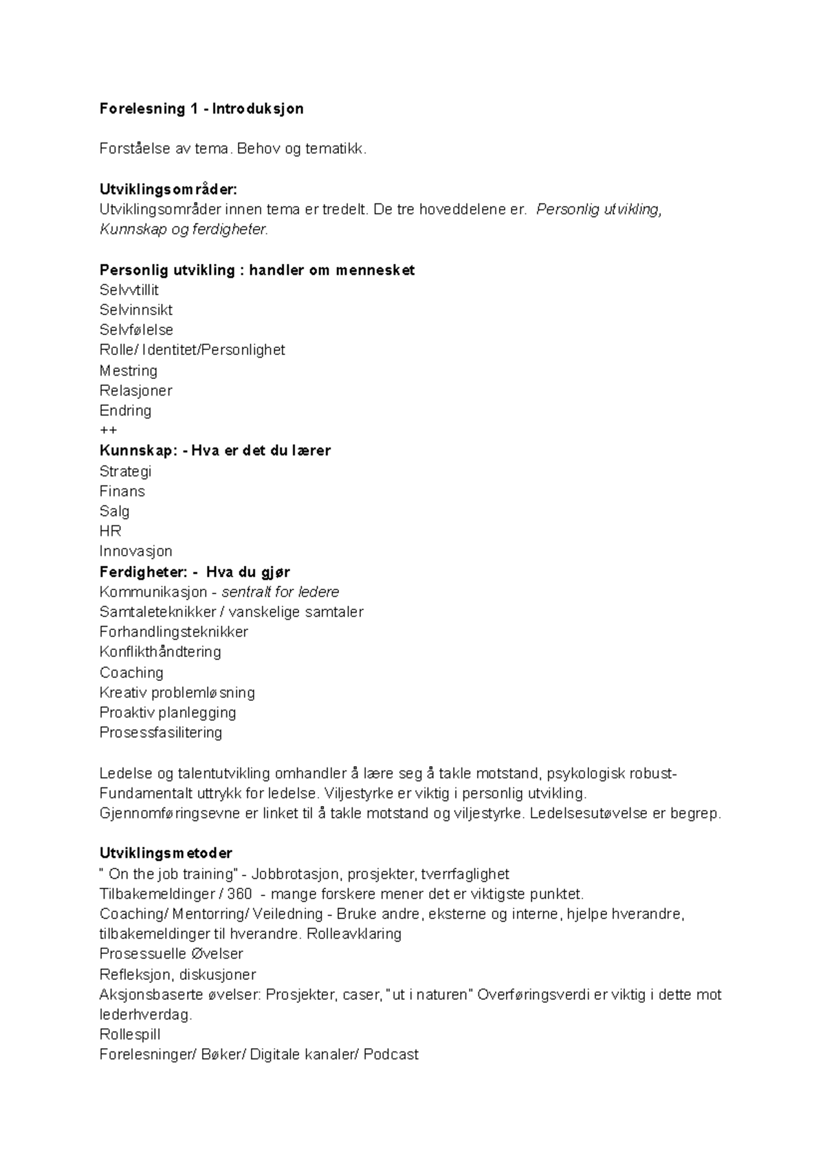 Notater Forelesning - Forelesning 1 - Introduksjon Forståelse av tema ...