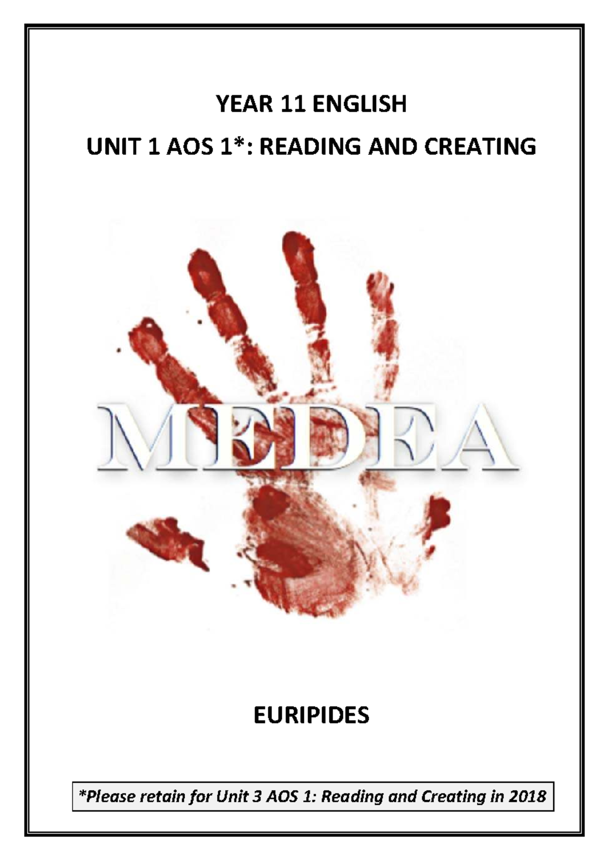 YEAR 11 ENGLISH UNIT 1 AOS 1: Medea Analysis and Contextual Insights ...