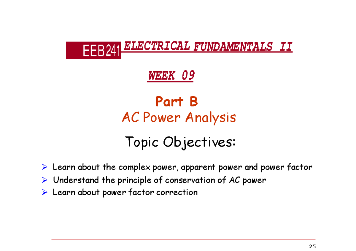 ELECTRICAL FUNDAMENTALS II EEB 241 WEEK 09 AC Power Analysis Notes ...