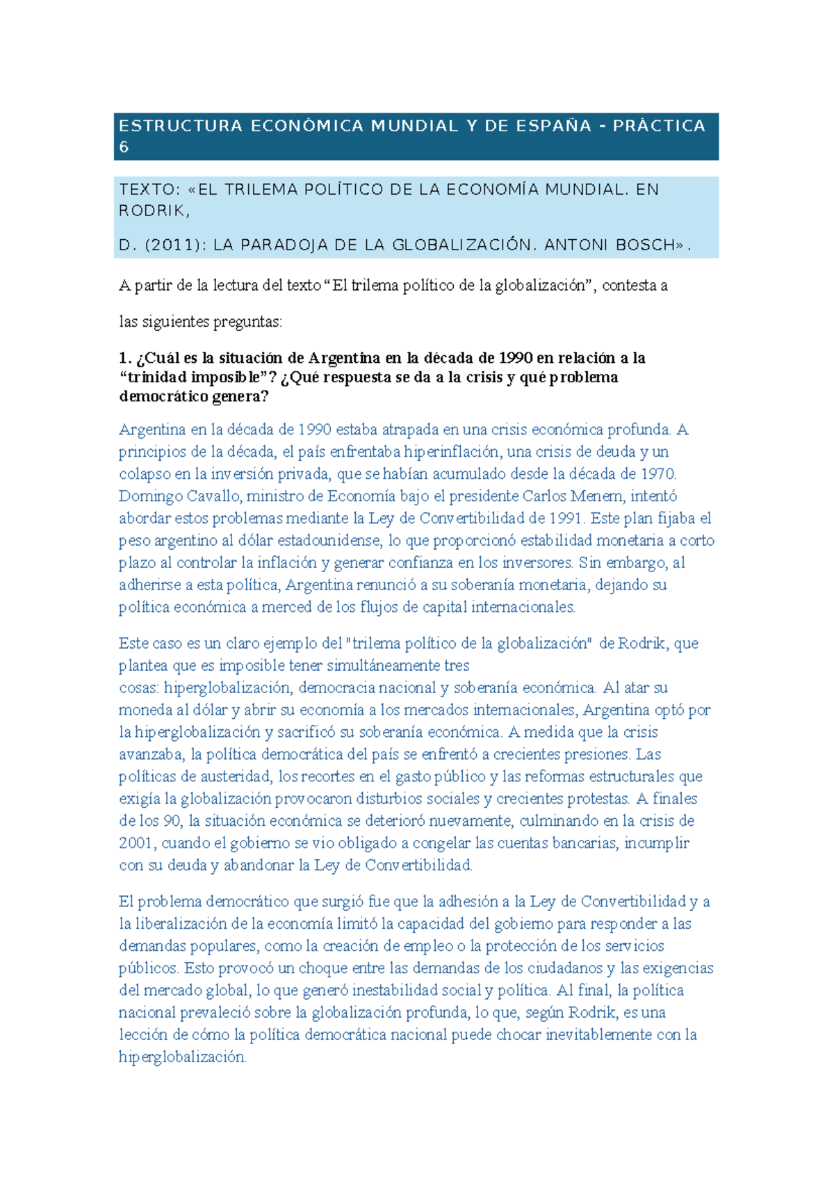 Práctica 6: Estructura Económica Mundial y el Trilema de Rodrik - Studocu