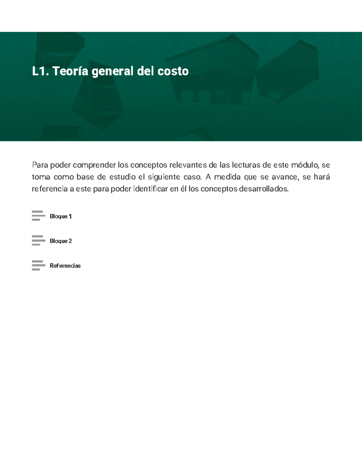 L1. Resumen de Teoría General del Costo - Módulo 1 - Studocu