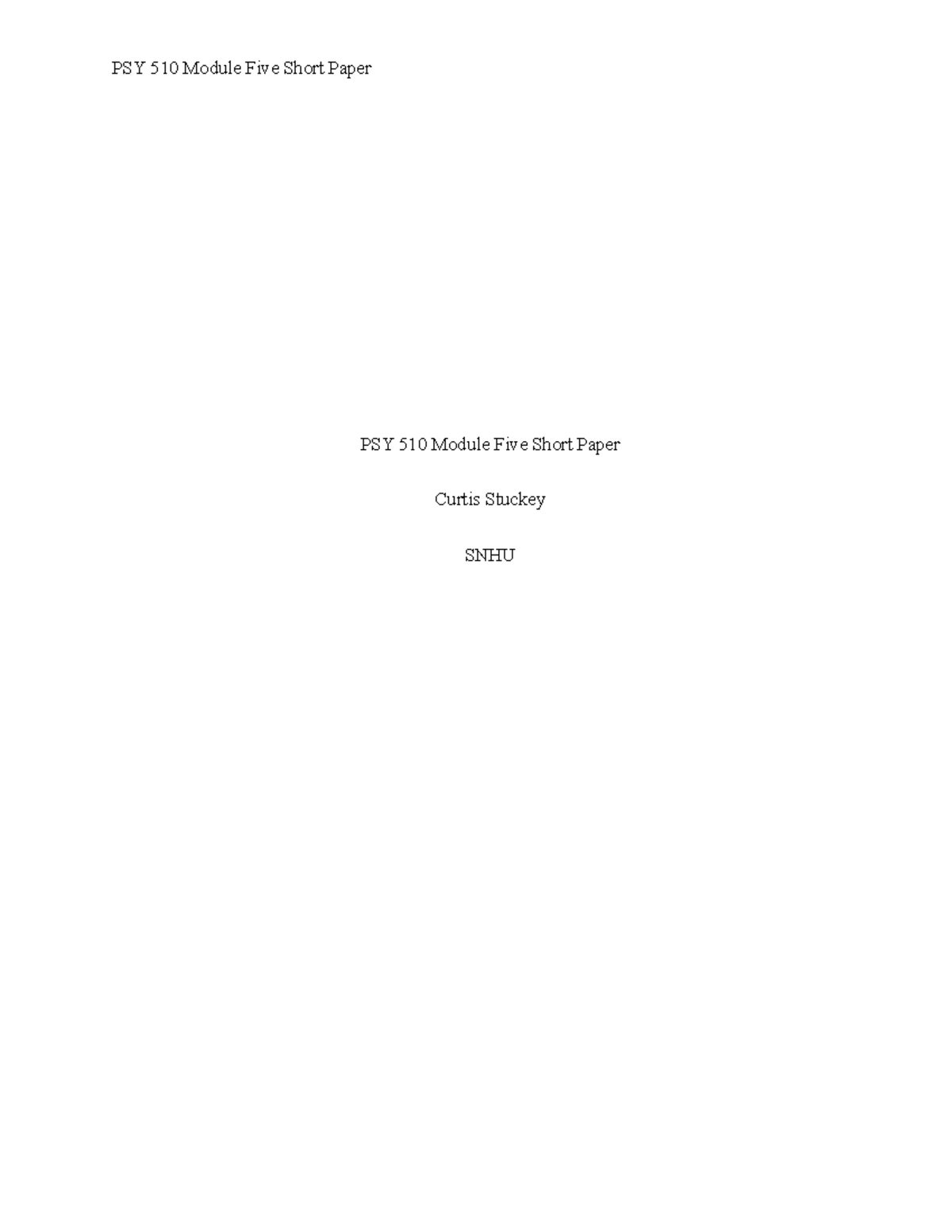 PSY 510 Module 5 Short Paper: Importance of Randomization in Research ...