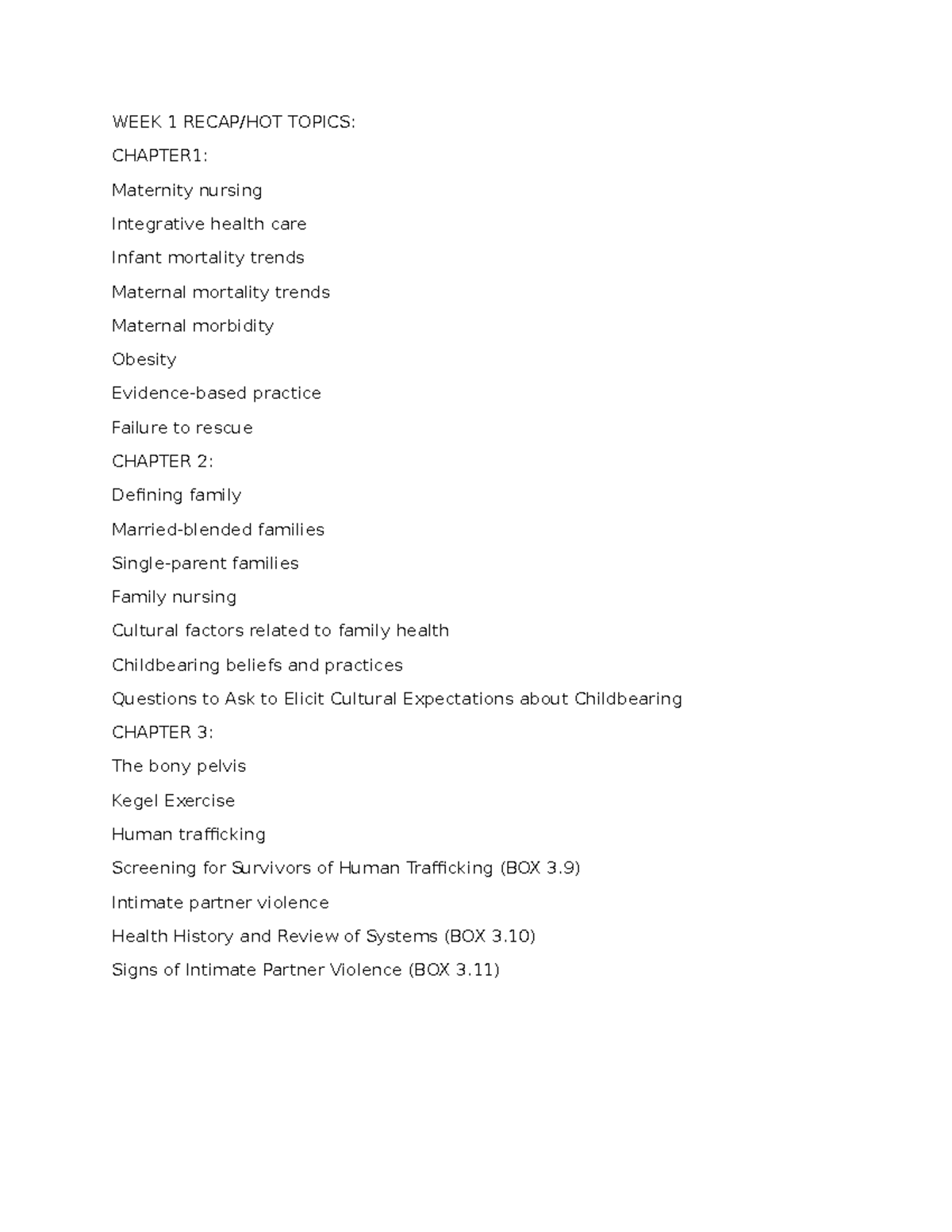 WEEK 1 Recap - WEEK 1 RECAP/HOT TOPICS: CHAPTER1: Maternity nursing ...