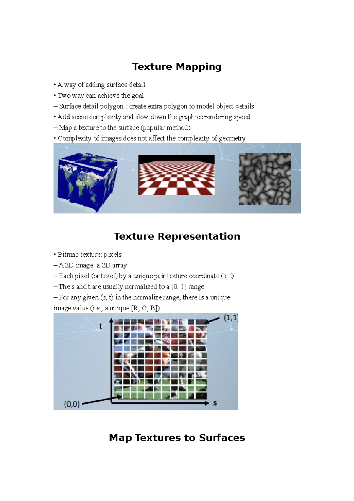 08 Texture note - Texture Mapping A way of adding surface detail Two ...