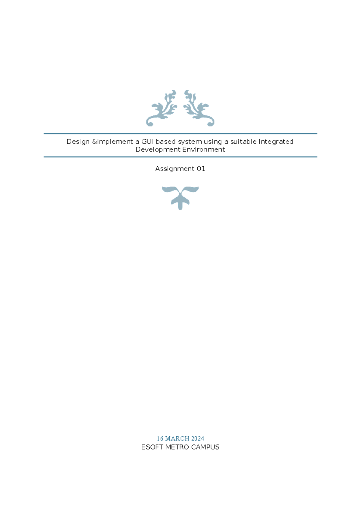 professional practice - Design &Implement a GUI based system using a ...