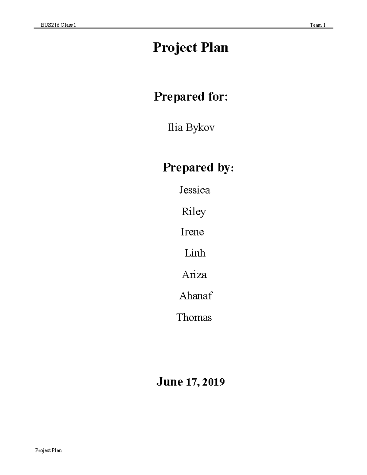 Project Plan Draft 1 edited - Project Plan Prepared for: Ilia Bykov ...