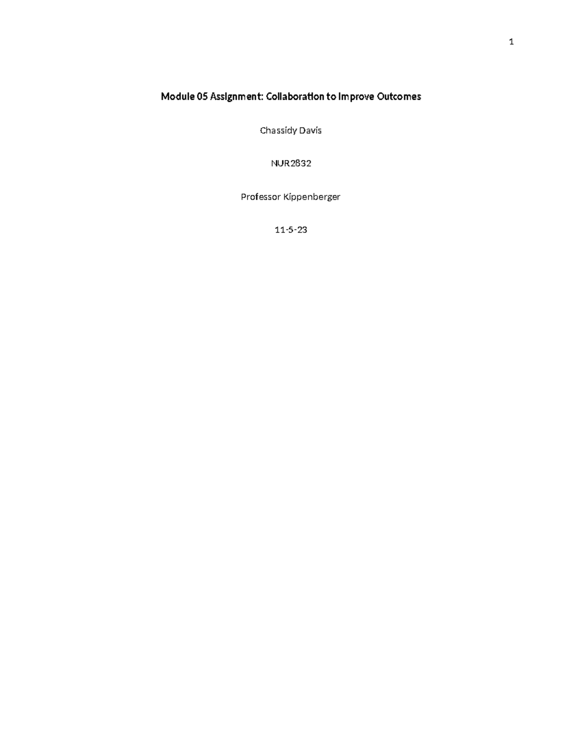 Module 05 Assignment: Leadership in Nursing Collaboration NUR2832 - Studocu