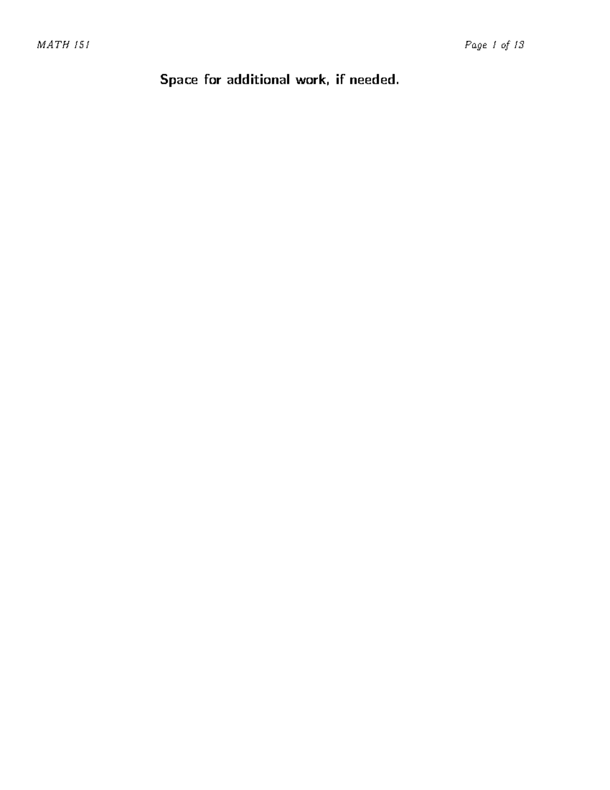 MATH 151 FINAL PRACTICE FINAL REVIEW MATERIALS - Space for additional ...