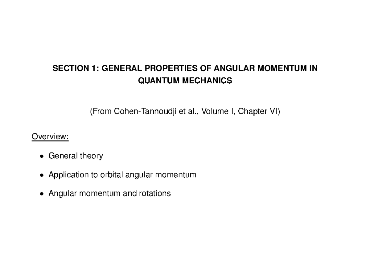 Quantum sir class - SECTION 1: GENERAL PROPERTIES OF ANGULAR MOMENTUM ...