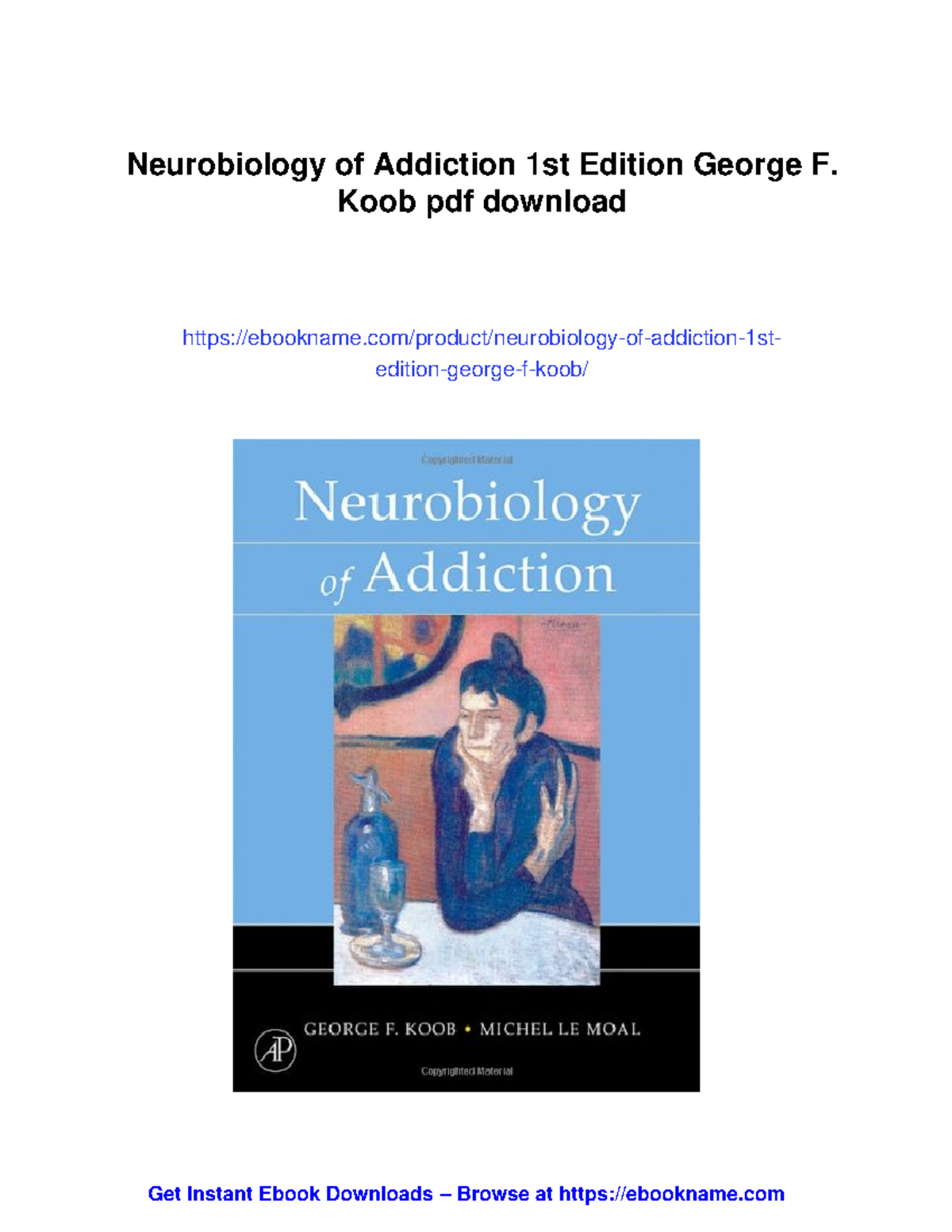 Neurobiology of Addiction: Insights from George F. Koob's 1st Edition ...