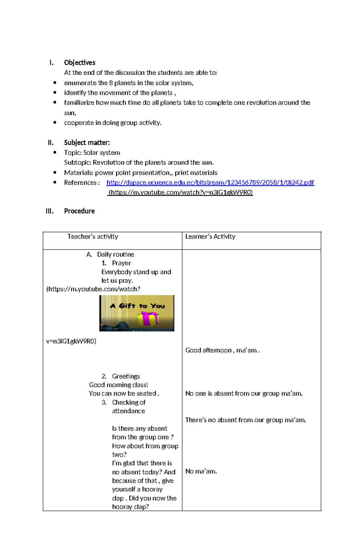Gen. ed demonstration - I. Objectives At the end of the discussion the ...