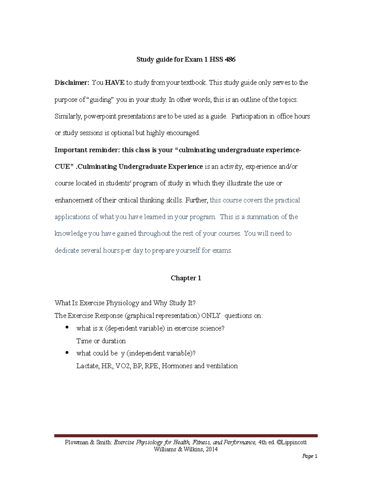 Exam 1 Study Guide - Study guide for Exam 1 HSS 486 Disclaimer: You ...