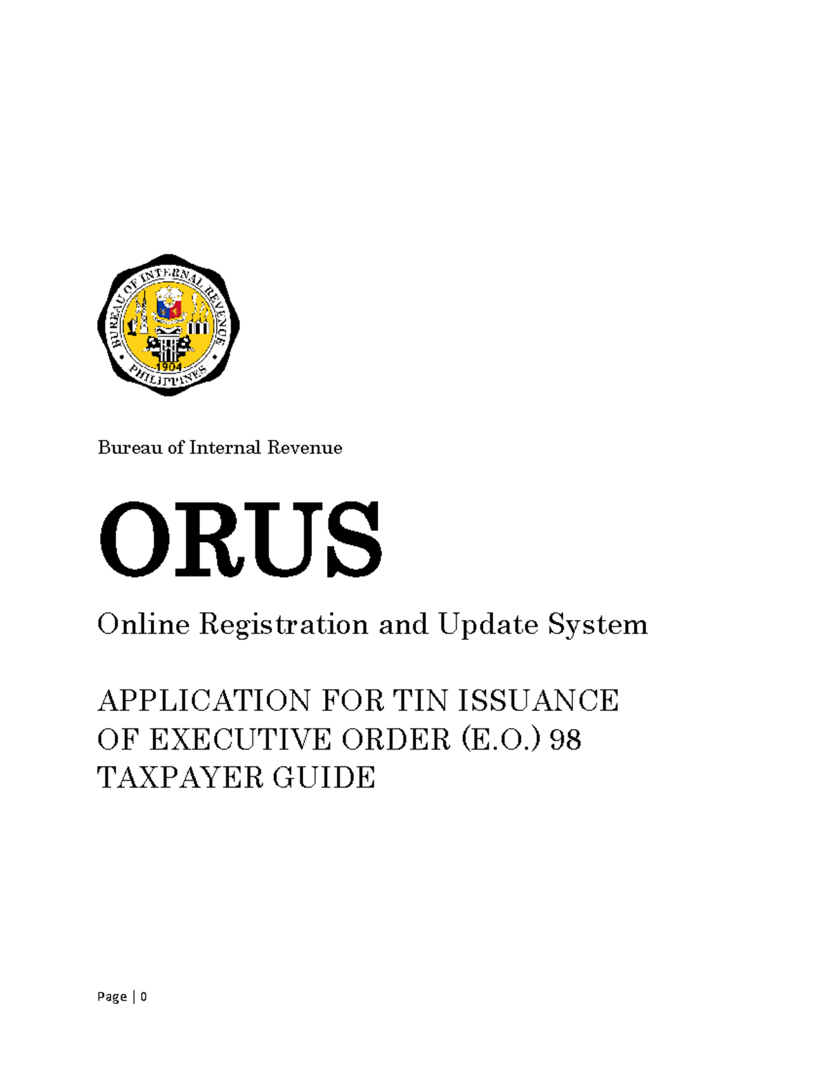 E.O. 98 TIN Issuance Guide: ORUS Registration & Application Process ...