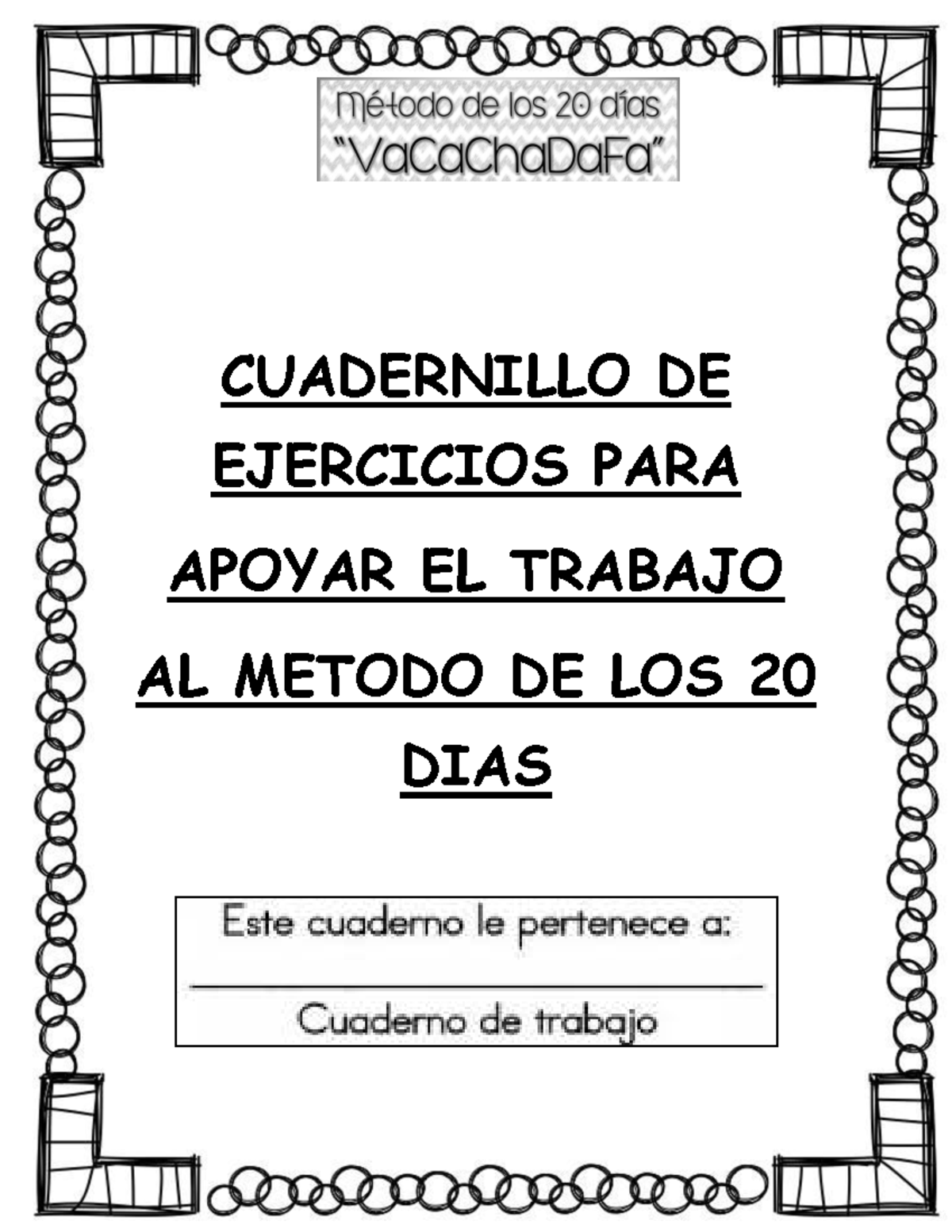 CUADERNILLO DE EJERCICIOS: METODO DE LOS 20 DÍAS (MODIFICADO) - Studocu