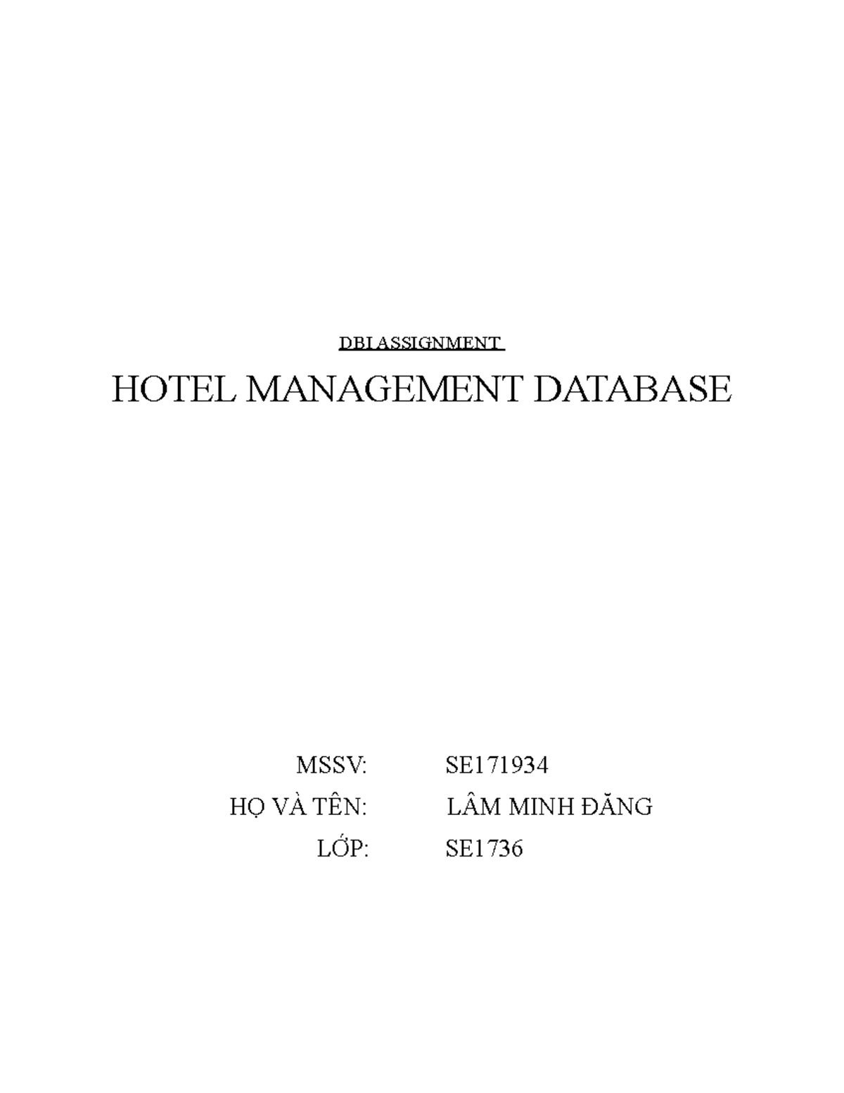 Hotel Management Database - Assignment SE171934 - Studocu