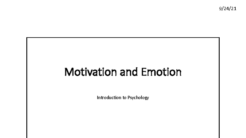 Motivation and Emotion: Insights from Introductory Psychology (PSY 101 ...