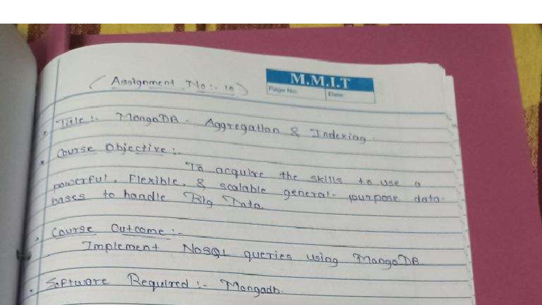 M.M.I.T Assignment No 16: MongoDB Aggregation & Indexing Notes - Studocu