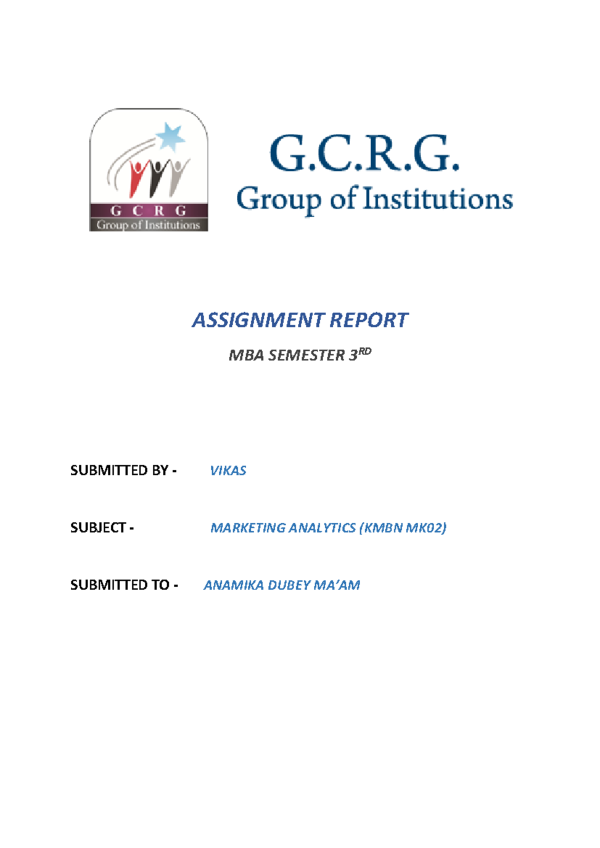 Marketing Analytics Analysis Report for MBA KMBN MK02 - Vikas - Studocu