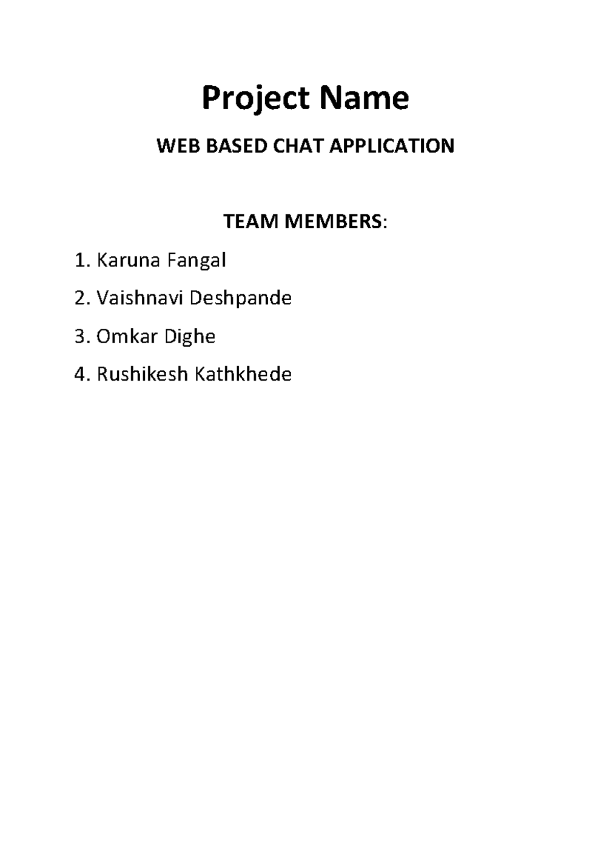 Project Synopsis - Project Name WEB BASED CHAT APPLICATION TEAM MEMBERS ...