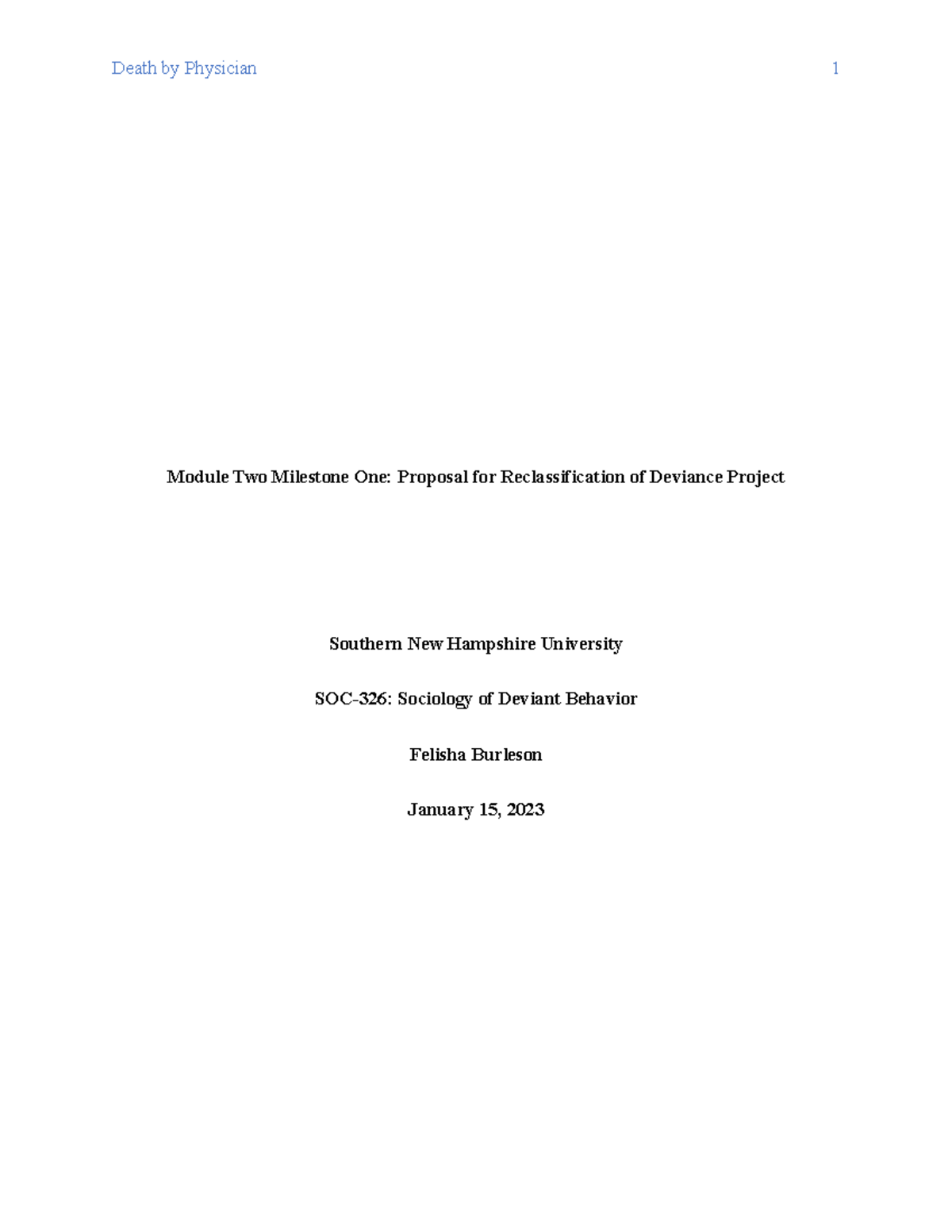 SOC-326 Proposal for Reclassification of Deviance: PAD Analysis - Studocu