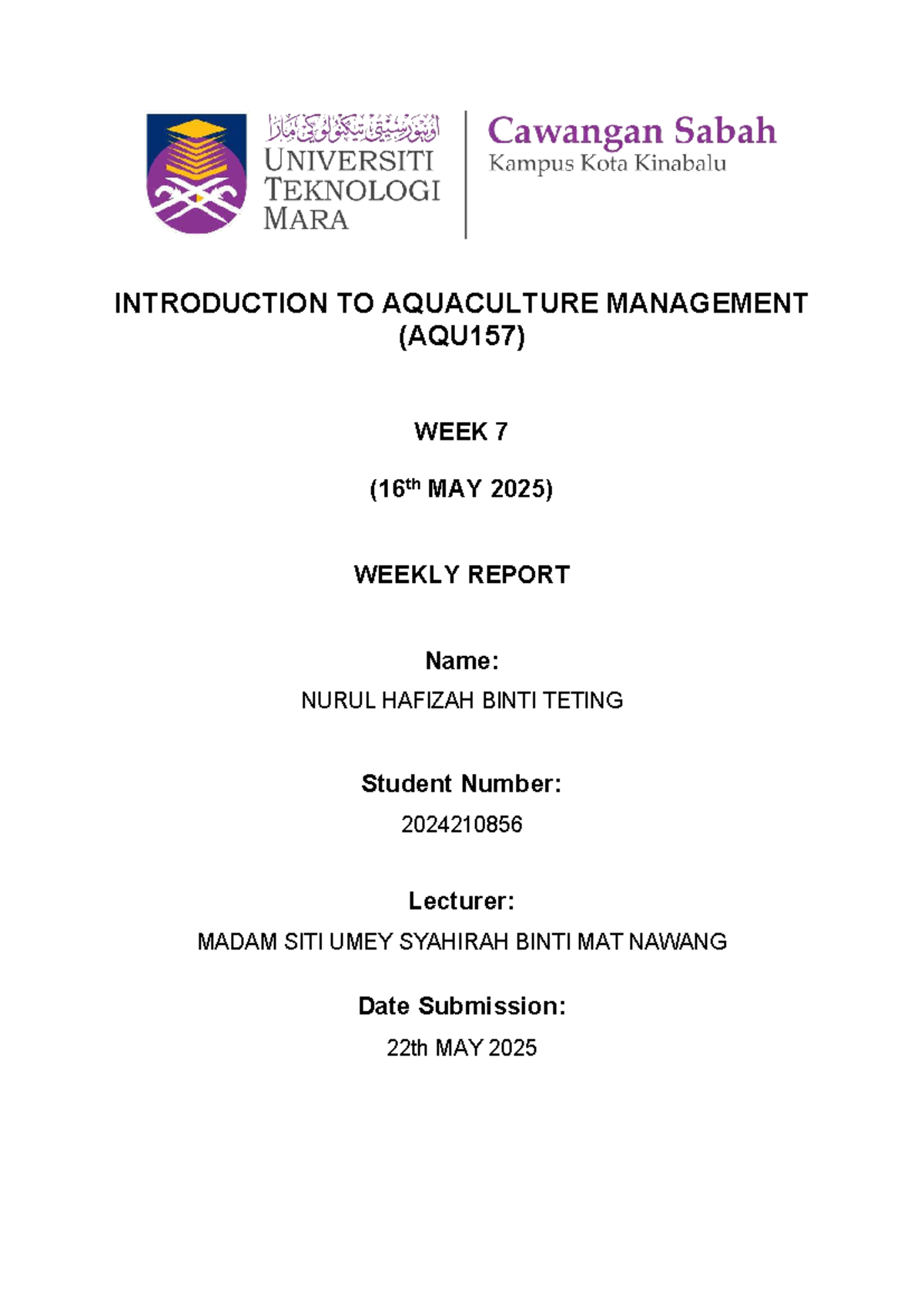 AQU157 Week 7 Practical Report on Aquaculture Management Activities ...
