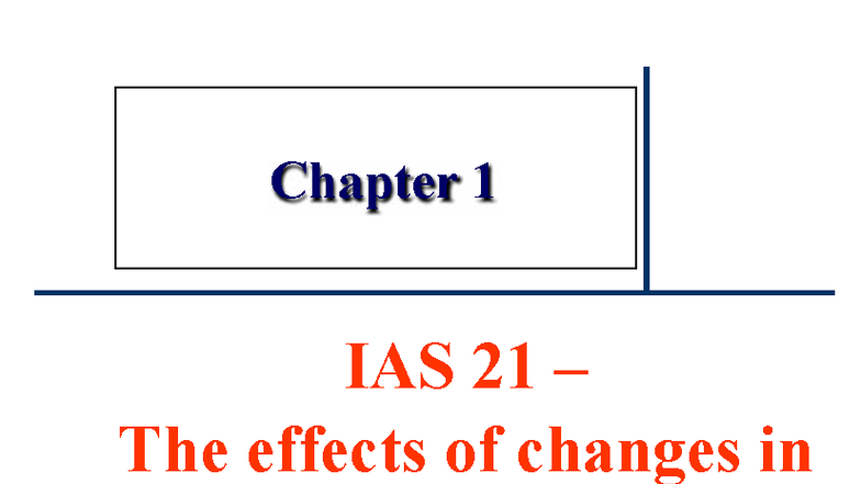 Chapter 1: IAS 21 - Effects of Foreign Exchange Rates - Studocu