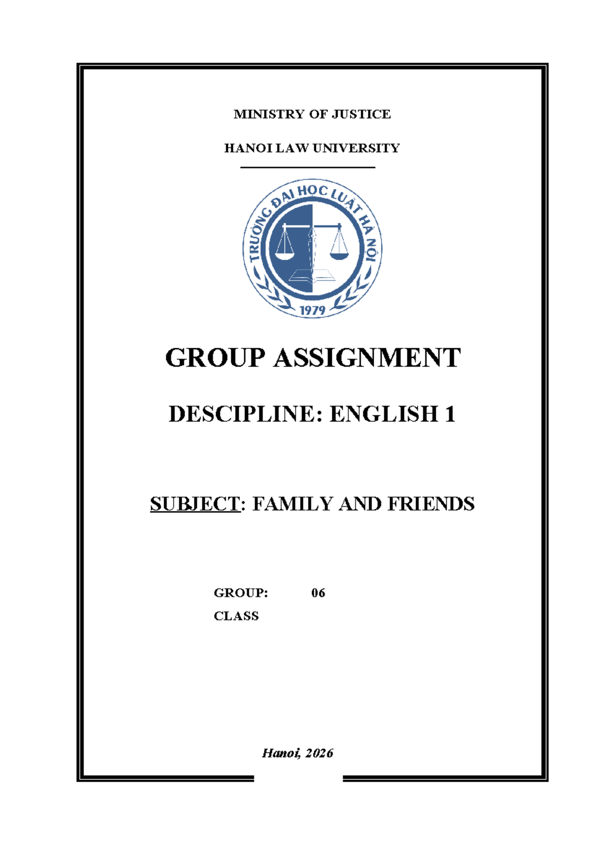 FAMILY AND FRIENDS GROUP ASSIGNMENT - ENGLISH 1 - GROUP 06 - Studocu