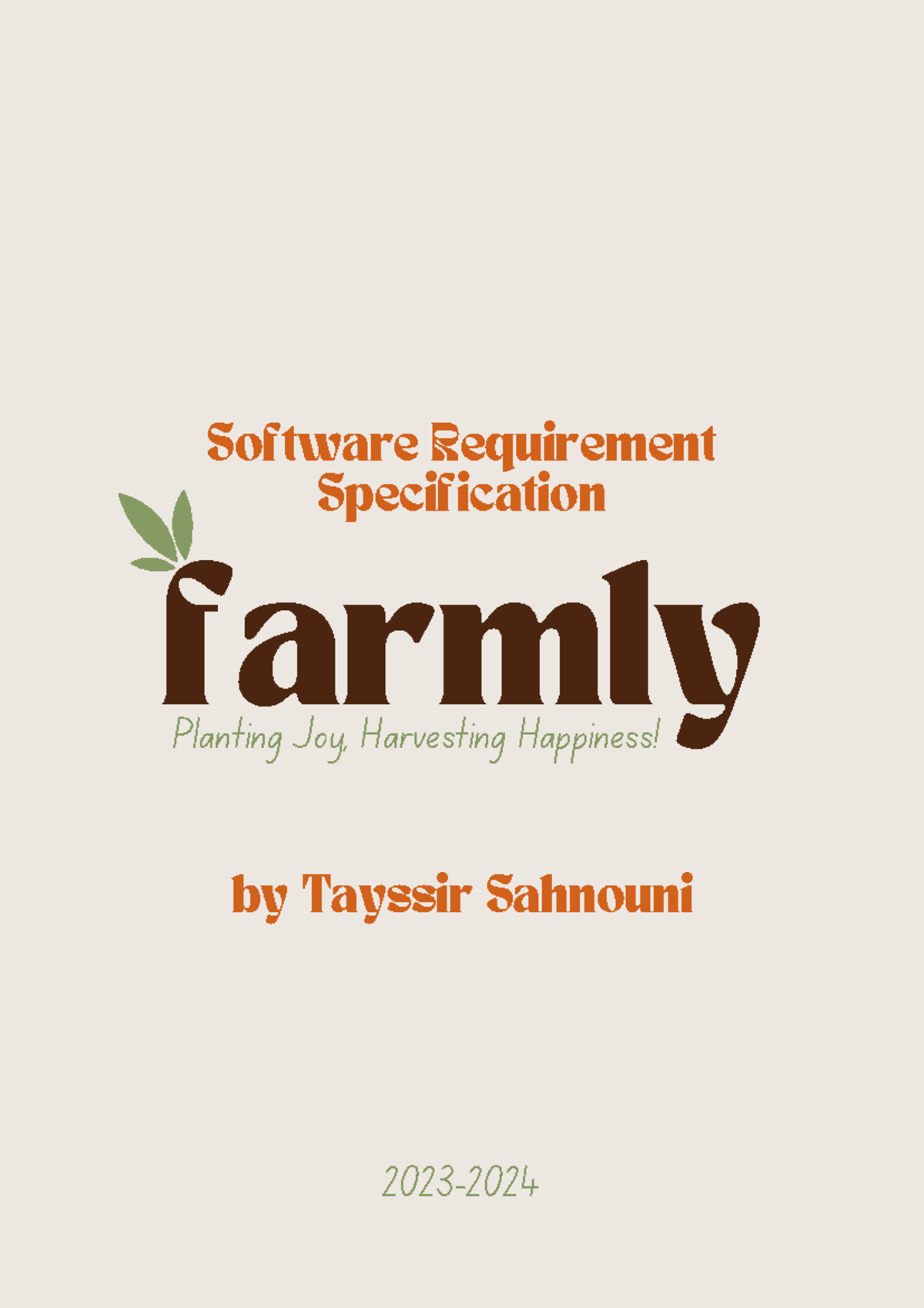 Software requirement specification - farmly Planting Joy, Harvesting ...