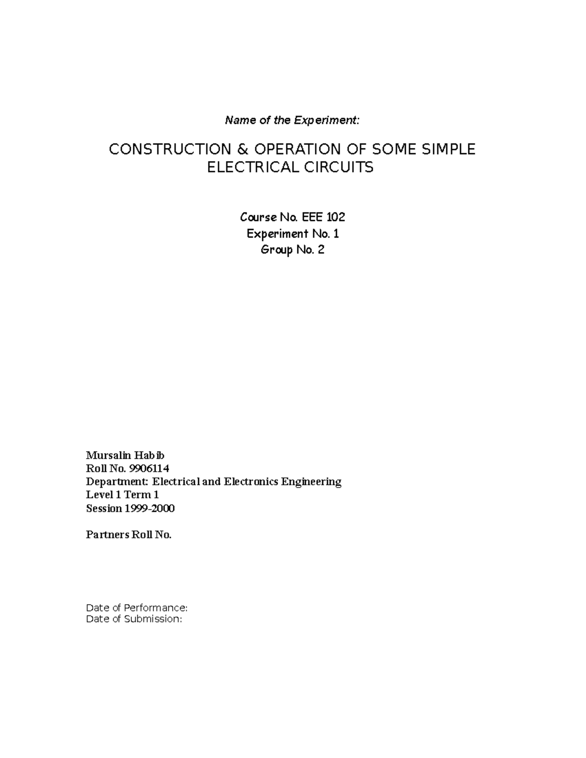 EEE 102 - Lab Report on Simple Electrical Circuits Construction ...