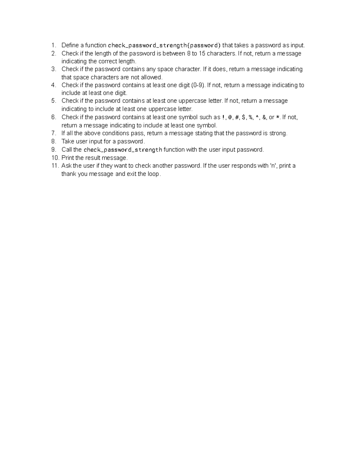 Algorithem for password validation - 1. Define a function check ...