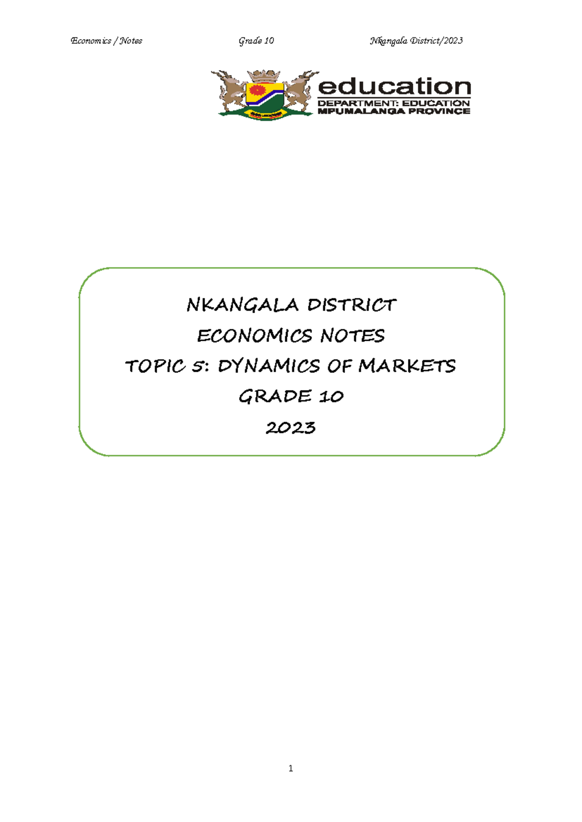 Economics Topic 5 Notes (Grade 10) - Dynamics of Markets in 2023 - Studocu