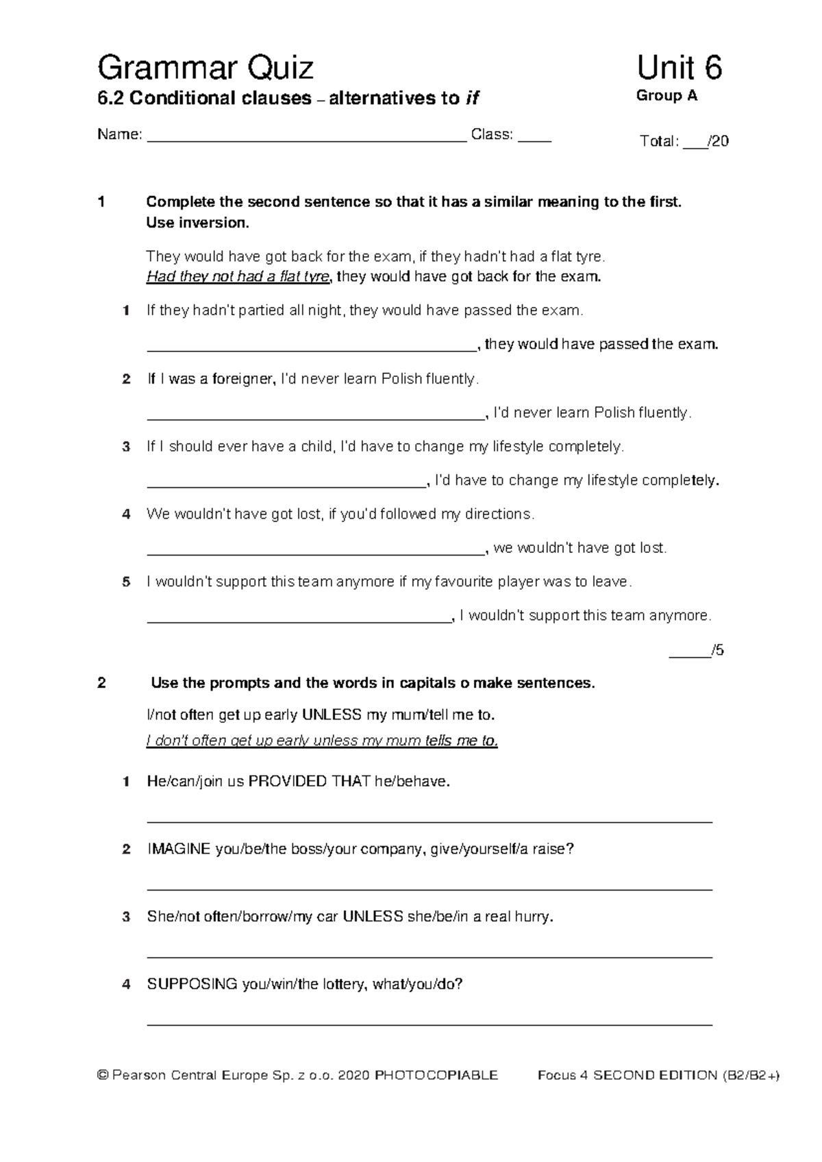 Focus 4 2E Grammar Quiz Unit 6.2: Conditional Clauses Group A - Studocu
