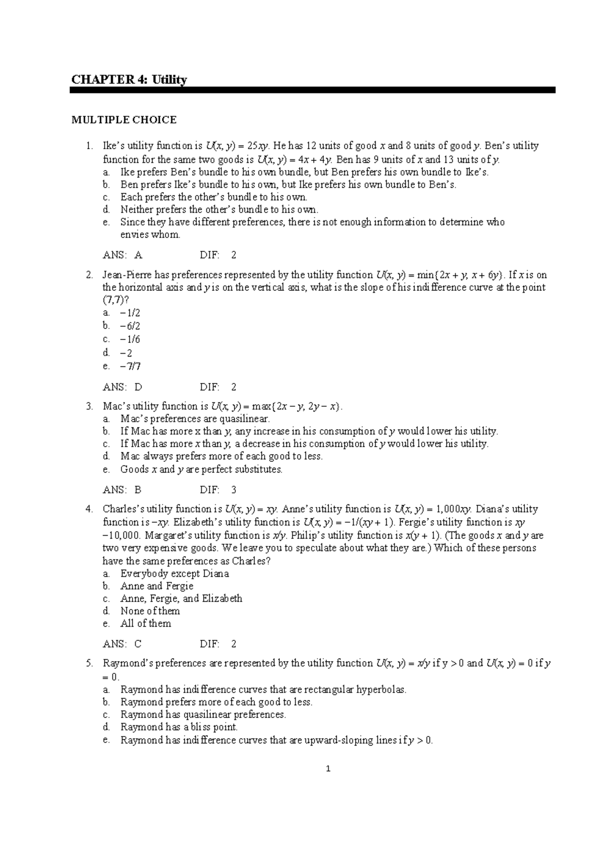 Ch4 testbank 10e - CHAPTER 4: Utility MULTIPLE CHOICE Ike’s utility ...
