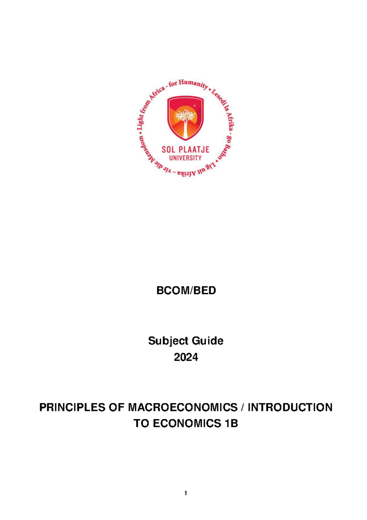 Macro Economics Module Guide - BCOM/BED Subject Guide 2024 PRINCIPLES ...