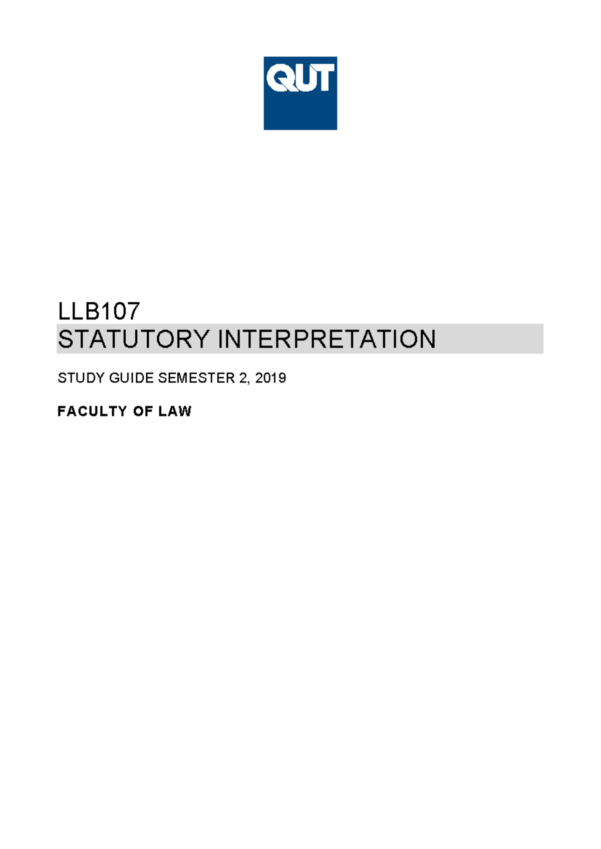 LLB107 Statutory Interpretation Study Guide for Semester 2, 2019 - Studocu