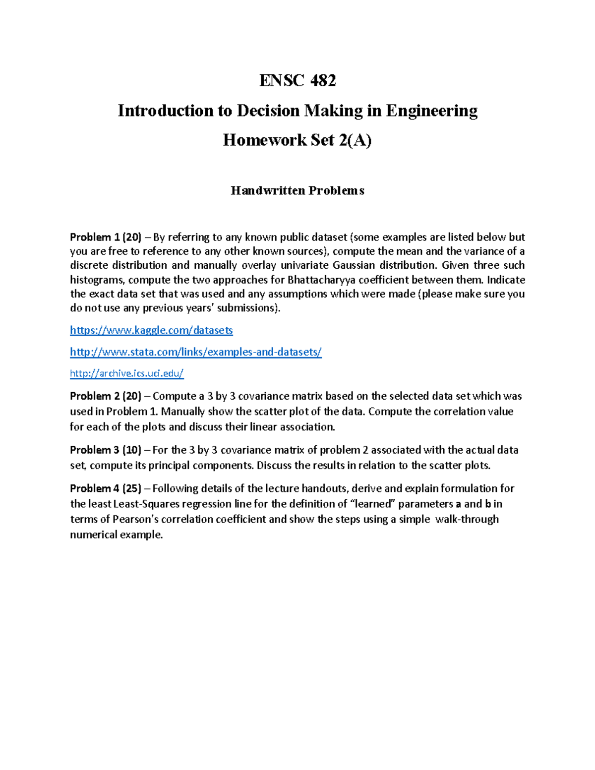 ENSC 482 Homework Set 2(A): Decision Making in Engineering Problems ...