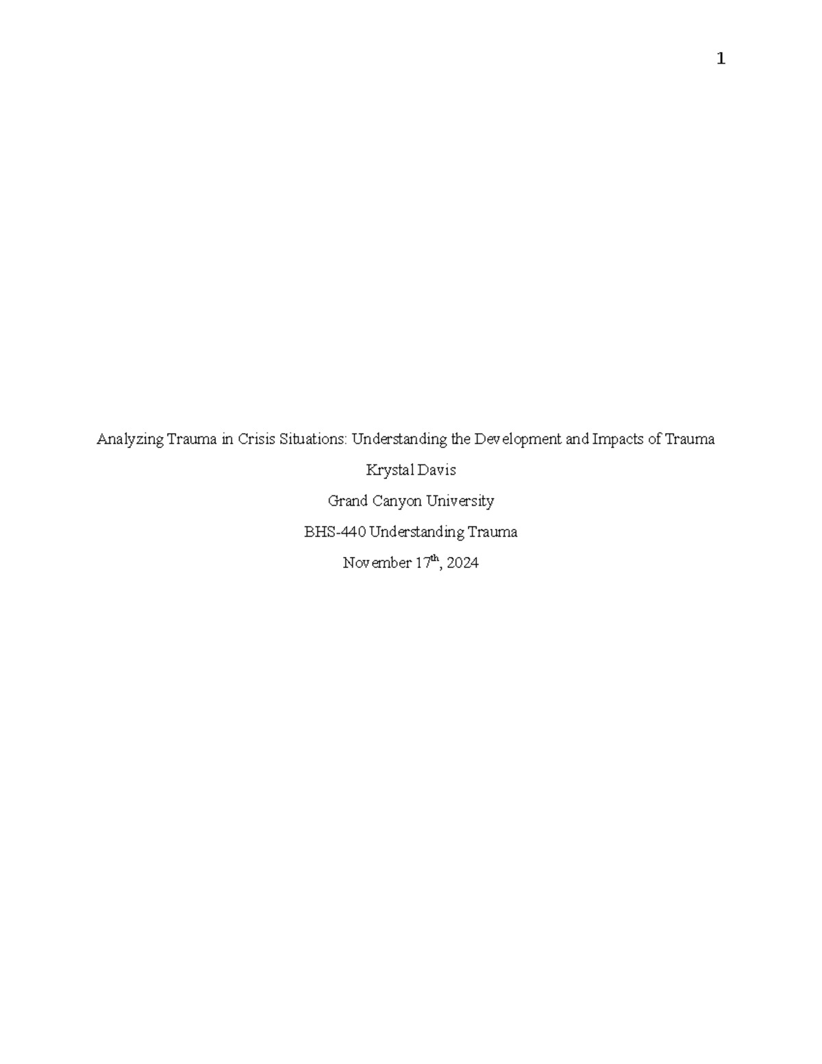 Understanding Trauma Week 1 paper - Analyzing Trauma in Crisis ...