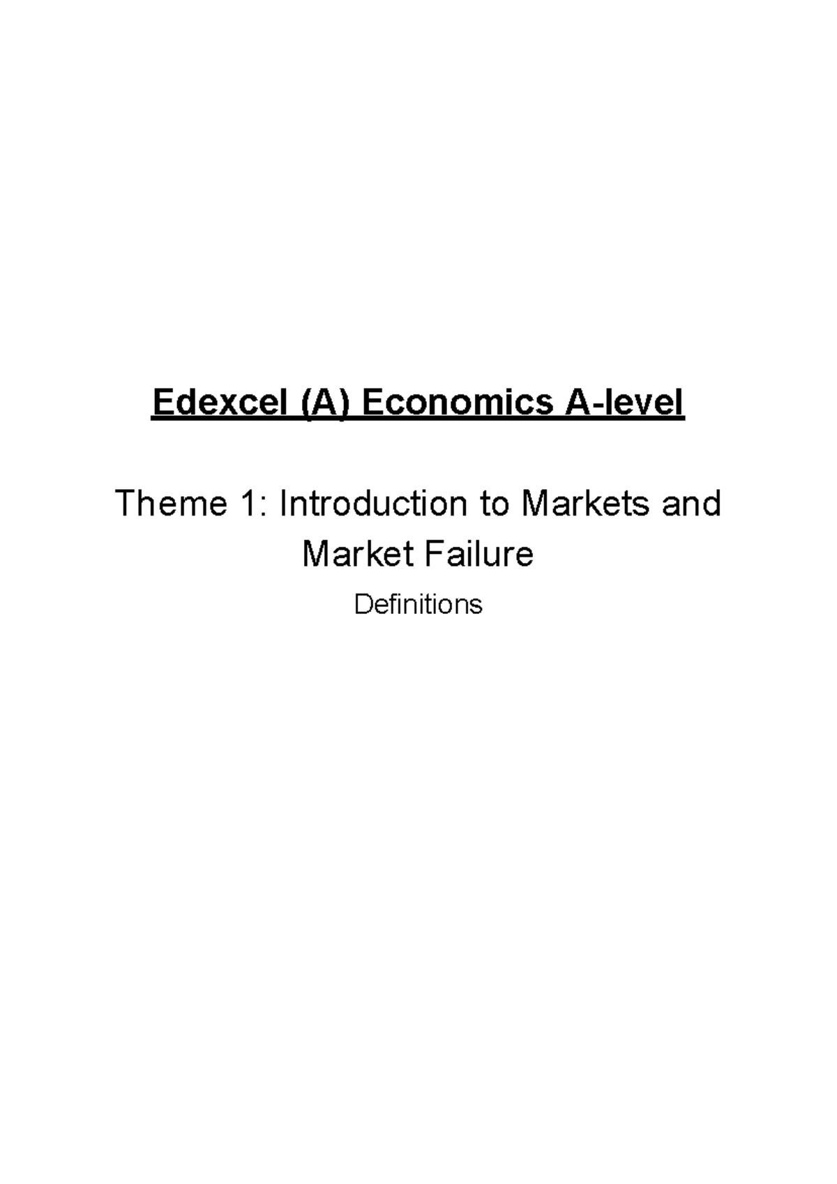 Edexcel Econ A-level Theme 1 Key Definitions and Concepts - Studocu