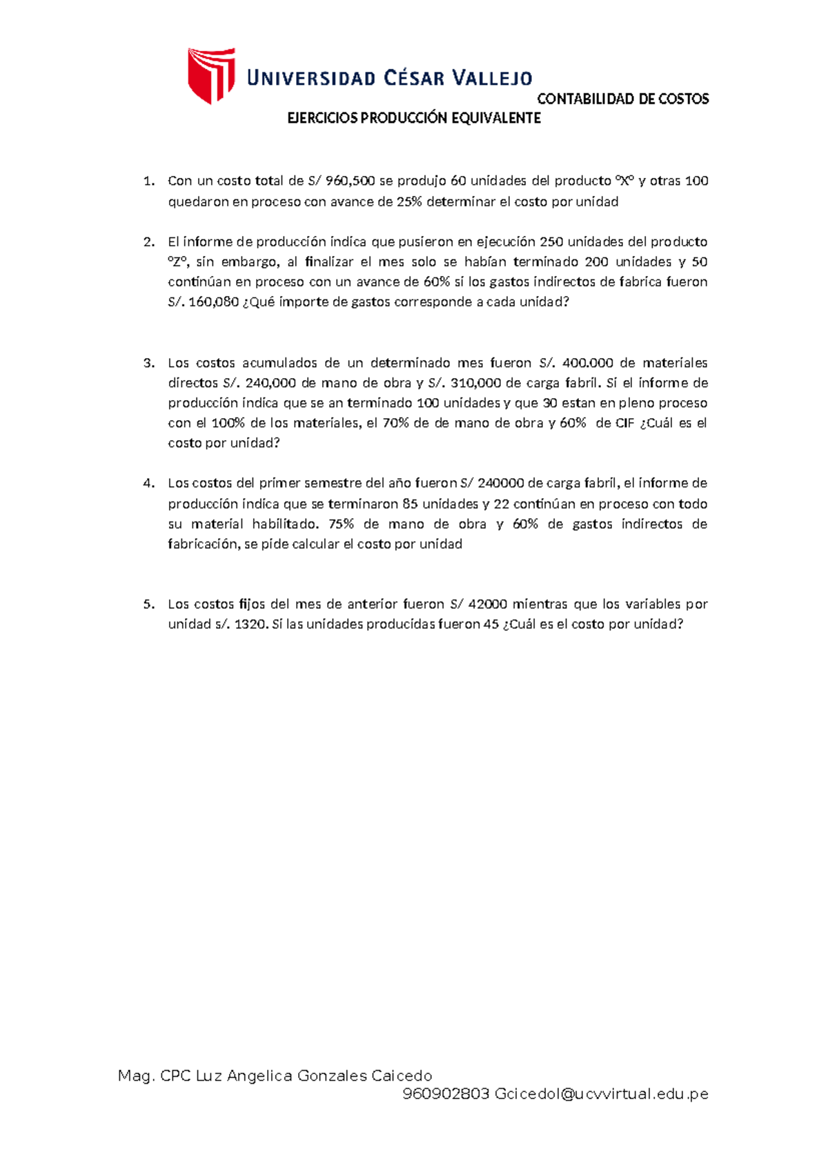 Ejercicios de Costos y Producción Equivalente - Contabilidad de Costos ...