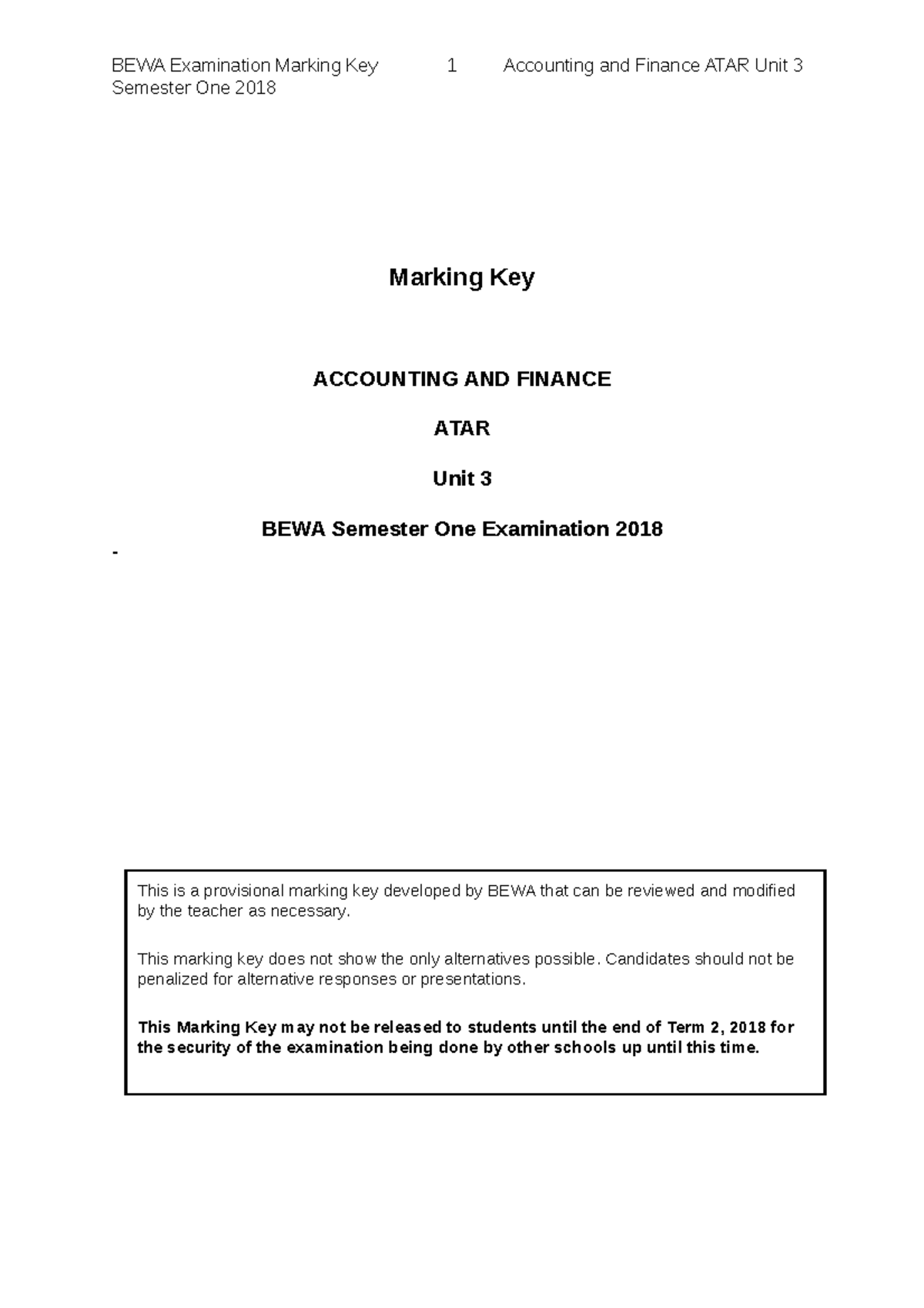ACF Sem 1 2018 Marking Key for Accounting and Finance ATAR Unit 3 - Studocu