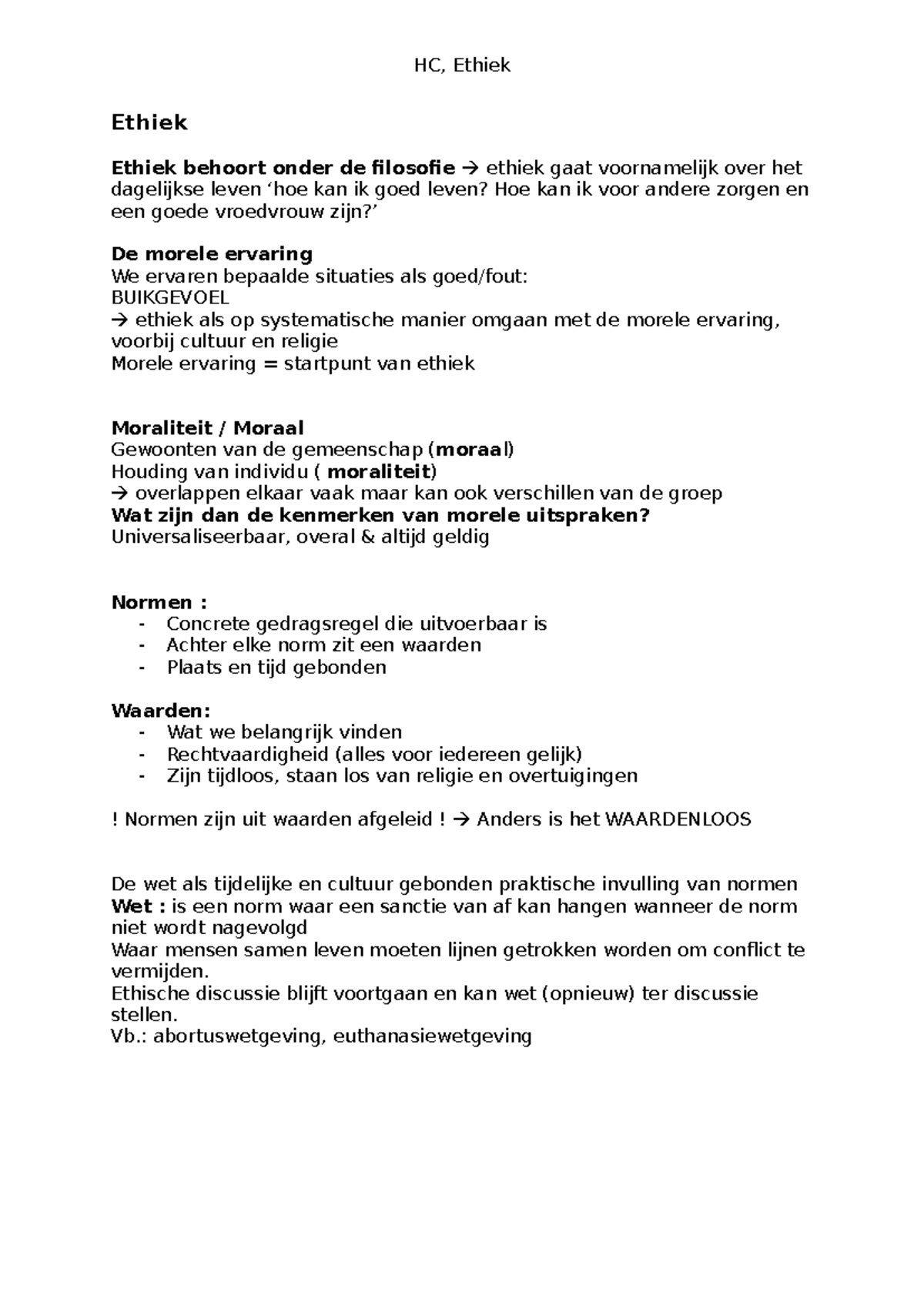 Ethiek - HC, Ethiek Ethiek Ethiek behoort onder de filosofie ethiek ...
