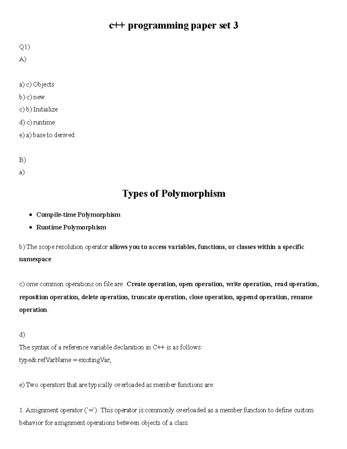 C++ programming paper set-1 - They can be accessed by objects of the ...
