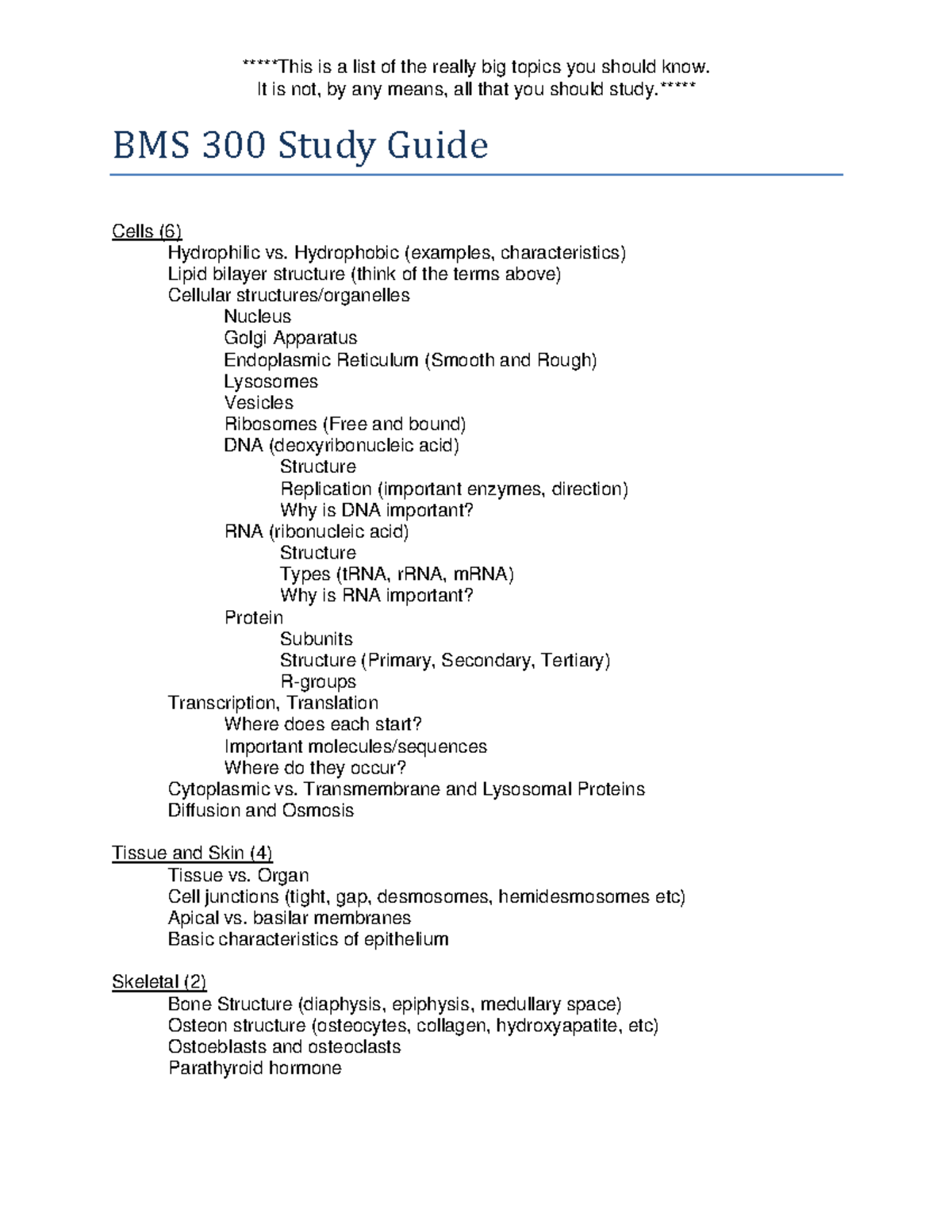 BMS 300 Study Guide(3)(1)-1 - It is not, by any means, all that you ...