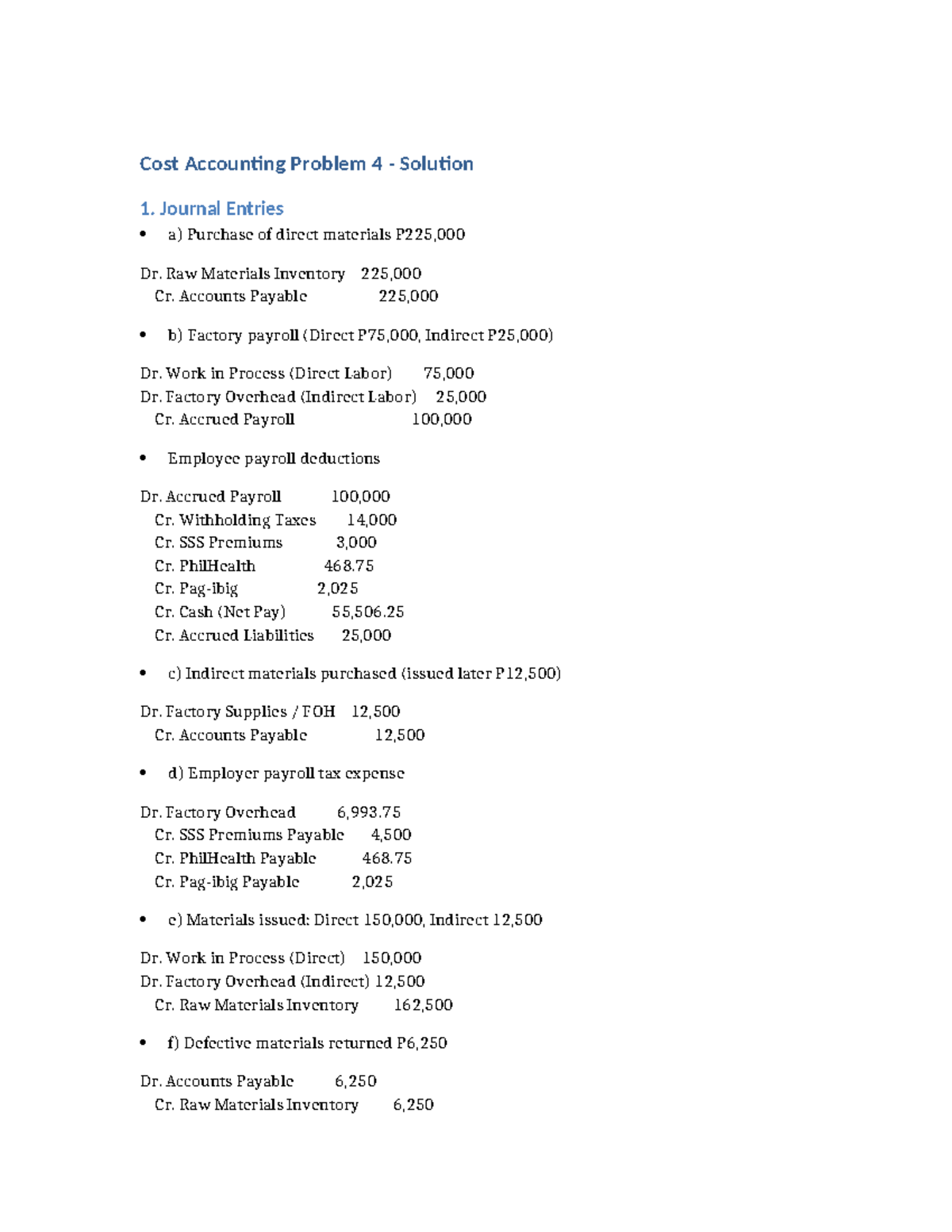 Cost Accounting (ACCT 201) Problem 4 Solution: Journal Entries - Studocu