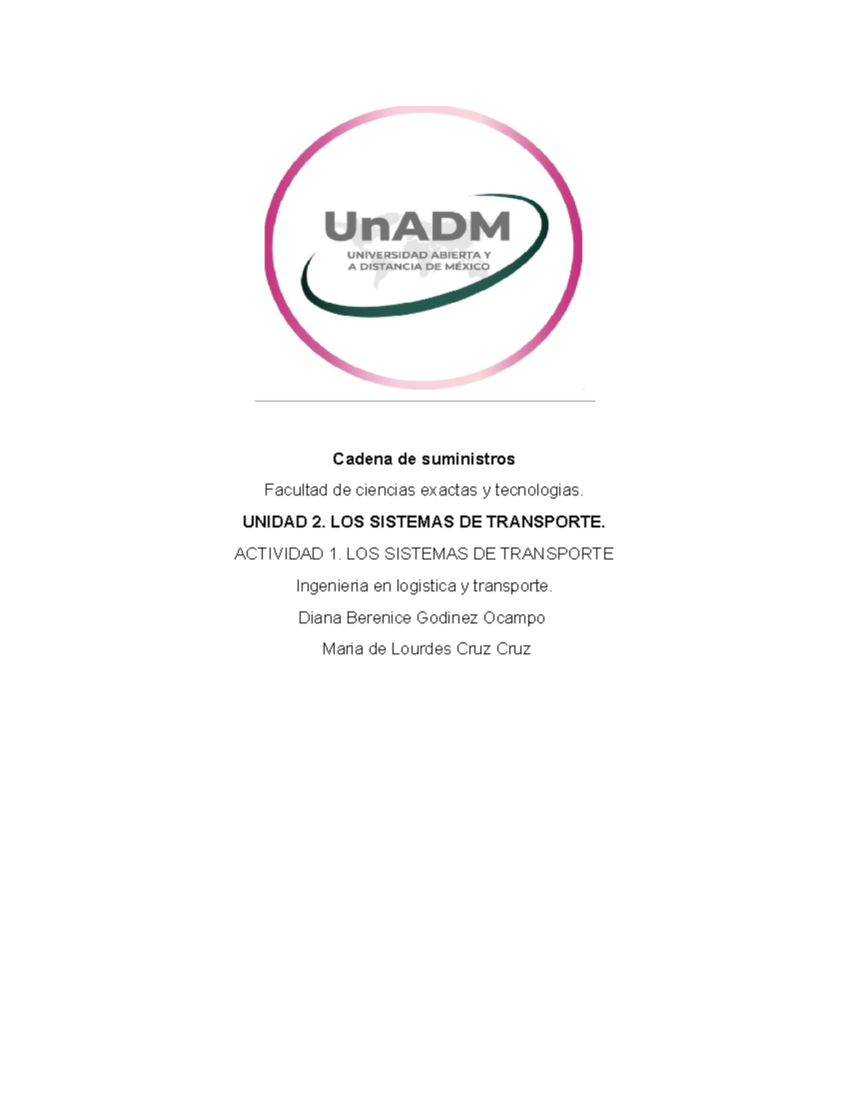 LSTE U2 A1 Final Exam - Análisis de Sistemas de Transporte Terrestre ...