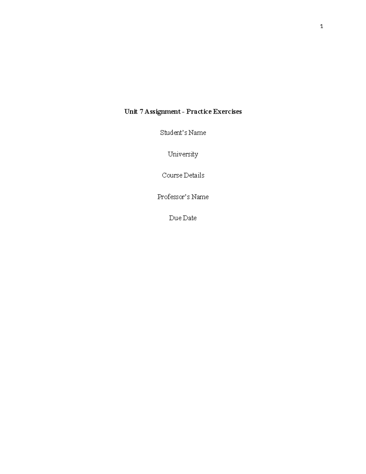 Unit 7 Assignment Practice Exercises-1733842318 - Unit 7 Assignment ...