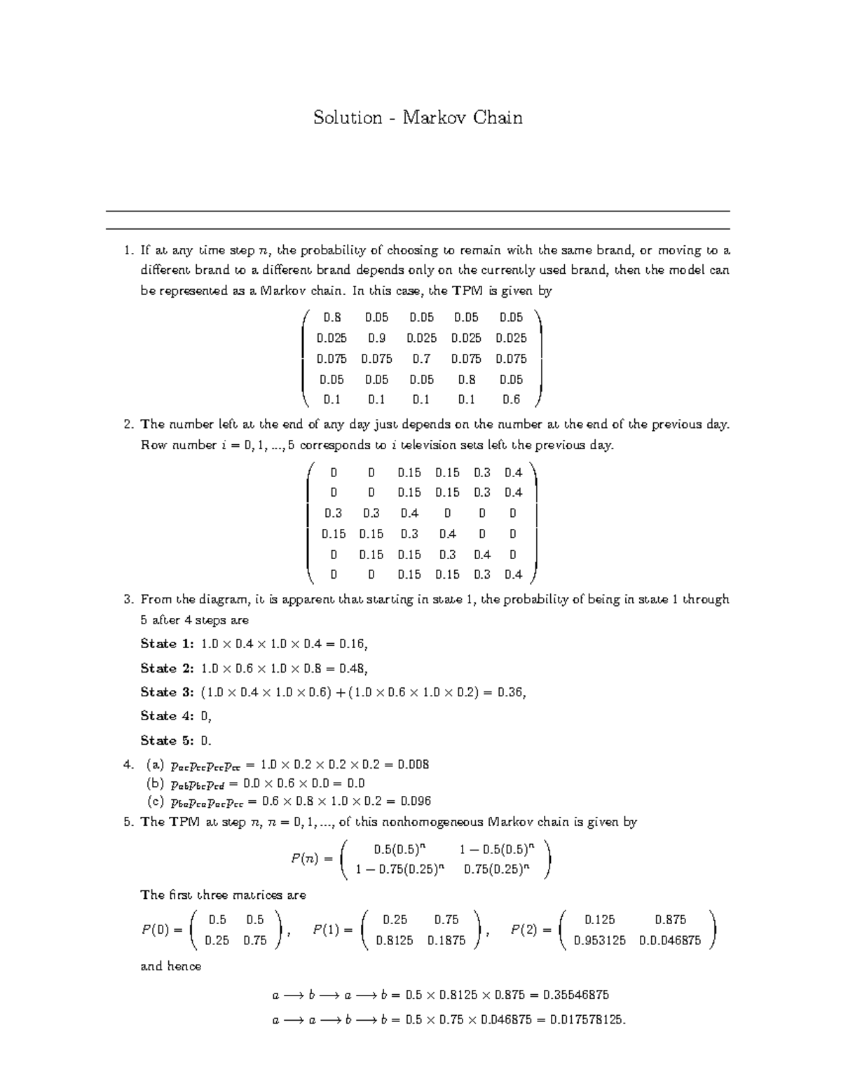 Ass-2 Solution - Solution - Markov Chain If at any time stepn, the ...