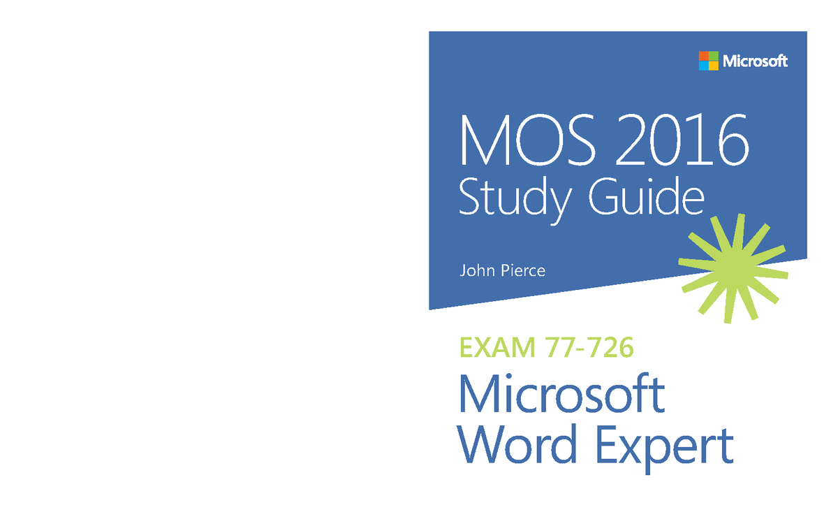 MOS 2016 Study Guide: Expert Certification for Microsoft Word - Studocu