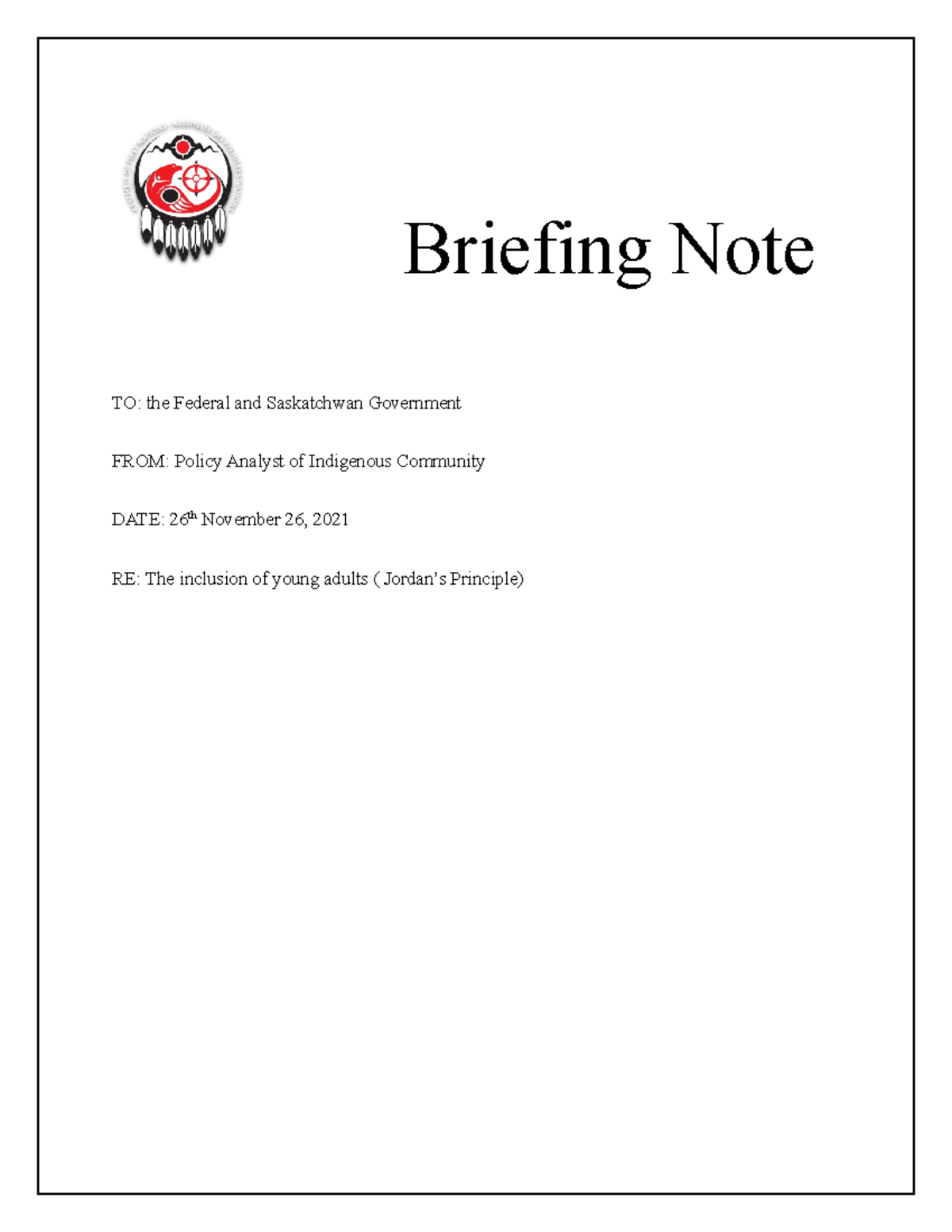 Indigenous 210 subject - Briefing Note TO: the Federal and Saskatchwan ...